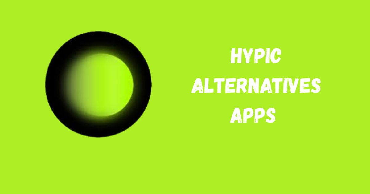 Hypic Alternative Apps